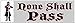 CAR MAGNET: "None Shall Pass" Funny Monty Python and the Holy Grail 3" x 10"