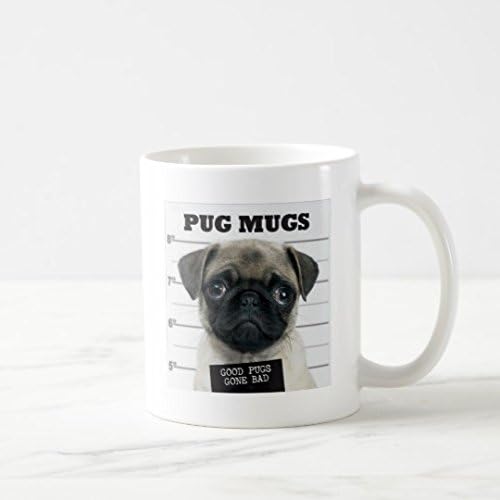 Dog Mug Good Pugs Gone Bad Coffee Tea Mug Best Gift For Dog Lovers Everywhere 11oz White by Treasure Gates