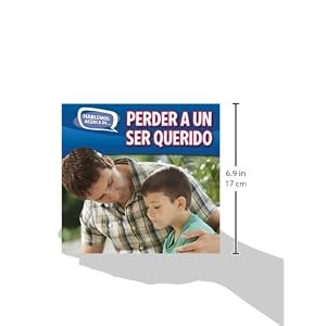 Perder a un ser querido / Loss and Grief (Hablemos Acerca De... / Let's Talk About It) (Spanish Edition)