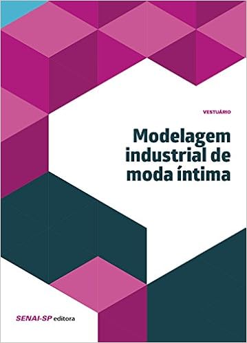 Método de Modelagem Industrial de Moda Intima