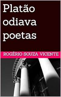 Livro Platão odiava poetas: Poemas