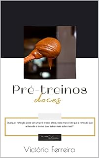 Livro Pré-treinos: Doces (Pré - Treinos)