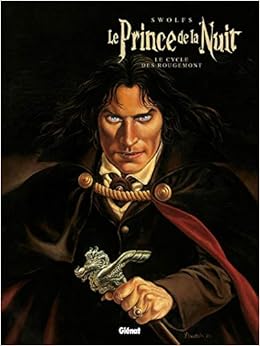 Amazon Fr Le Prince De La Nuit Integrale Tomes 01 A 06 Swolfs Yves Livres