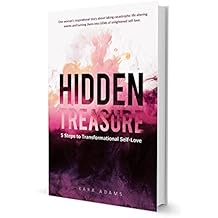 Hidden Treasure 5 Steps to Transformational Self Love