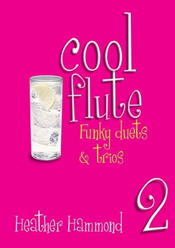 Cool Flute Two - Duets and trios