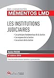 LES INSTITUTIONS JUDICIAIRES 9EME EDITION (MÉMENTOS LMD) (French Edition) by