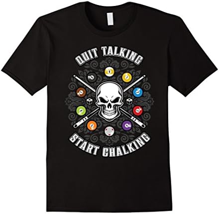 Mens Quit Talking Start Chalking Billiards 9 Ball Funny Shirt 3XL Black