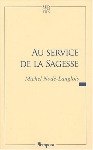 Au service de la sagesse