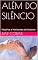 Livro ALÉM DO SILÊNCIO : Histórias e Horizontes do Autismo
