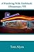 A Wandering Walk Guidebook: Albuquerque, NM by Tom Alyea