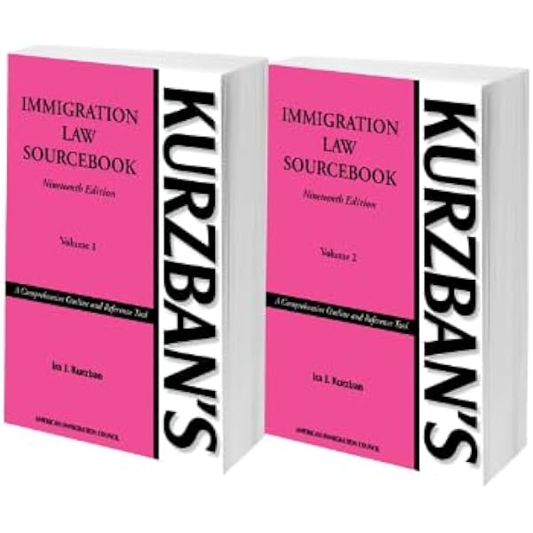 Kurzban's Immigration Law Sourcebook, 18th ed. (Two-Volume Set