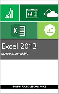 Livro Excel 2013 - Módulo Intermediário