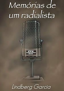Livro Memórias De Um Radialista