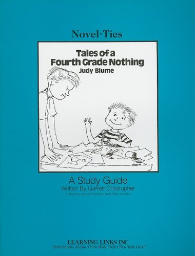 Tales of a Fourth Grade Nothing: Novel-Ties Study Guide