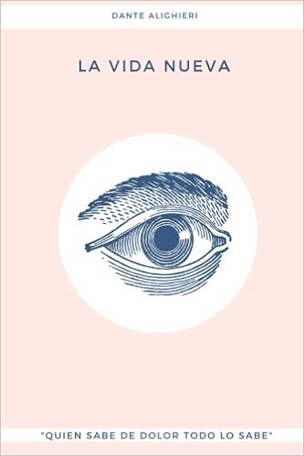 La Vida Nueva - Dante Alighieri