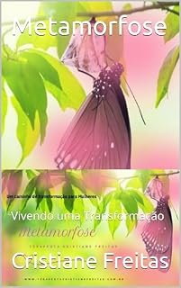 Livro Metamorfose: Um caminho de transformação