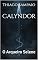 Livro Calyndor: O Arqueiro Selene (O Primórdio Livro 1)