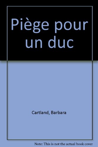 Piège pour un duc