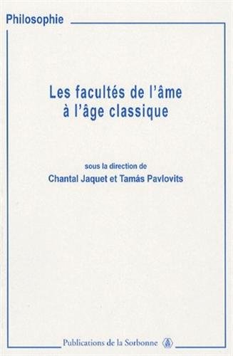 Les  facultés de l'âme à l'âge classique