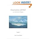 Conversations with God: An Uncommon Dialogue, Book 1