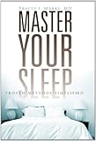 Master Your Sleep - Proven Methods Simplified by Tracey Marks