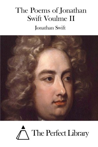 The Poems of Jonathan Swift Voulme II Paperback – 18 May 2015