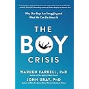 The Boy Crisis: Why Our Boys Are Struggling and What We Can Do About It