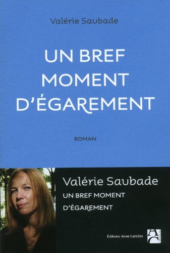 Un bref moment d'égarement