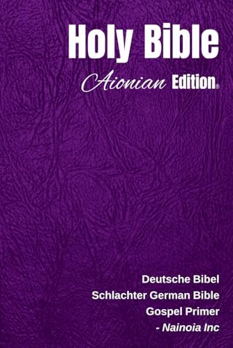 Holy Bible Aionian Edition: Japanese Kougo-yaku, Colloquial - New