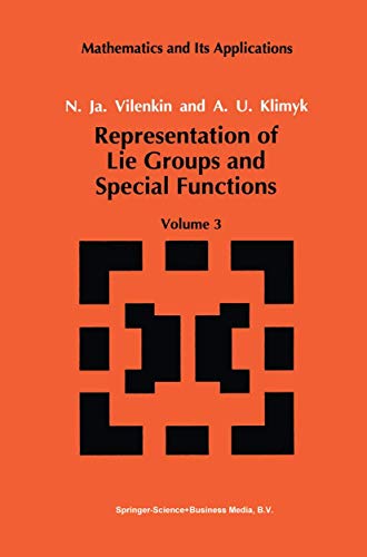 Representation of Lie Groups and Special Functions: Volume 3: Classical and Qua…