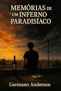 Livro Memórias de um inferno paradisíaco