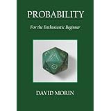 Probability: For the Enthusiastic Beginner