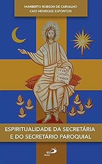 Livro Espiritualidade da secretária e do secretário paroquial (Comunidade e missão)