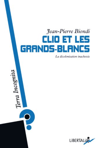 Clio et les grands-blancs