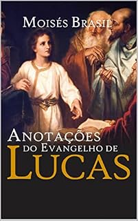 Livro Anotações do Evangelho de Lucas