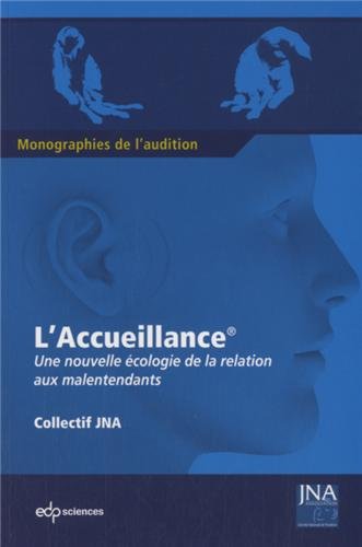L' accueillance, une nouvelle écologie de la relation aux malentendants