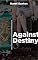 Livro Against Destiny