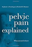 Pelvic Pain Explained: What You Need to Know