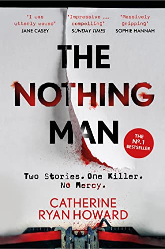 The Nothing Man: The No. 1 bestseller. A brilliantly twisty blend of true crime and psychological thriller (English Edition)