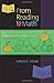 From Reading to Math, Grades K-5: How Best Practices in Literacy Can Make You a Better Math Teacher