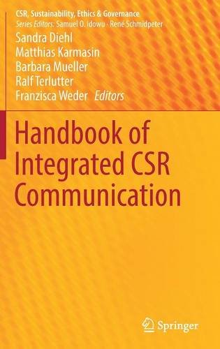 Handbook of Integrated CSR Communication (CSR, Sustainability, Ethics & Governance)From Springer