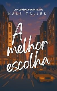 Livro A Melhor Escolha