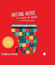 Antoine Hervé la leçon de jazz, les pianistes