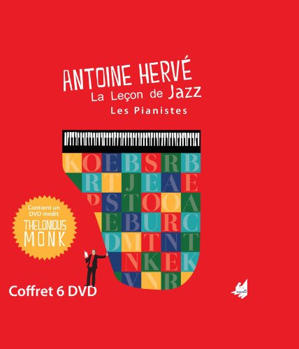Antoine Hervé la leçon de jazz, les pianistes