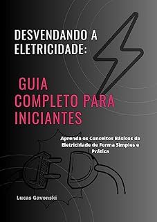 Livro ELETRICIDADE : GUIA COMPLETO PARA INICIANTES