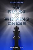 The Rules of Winning Chess by Nigel Davies