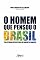 Livro O Homem que Pensou o Brasil (Ciências Jurídicas)