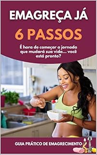 Livro Emagreça já: 6 passos para o emagrecimento