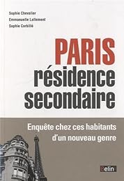 Paris, résidence secondaire