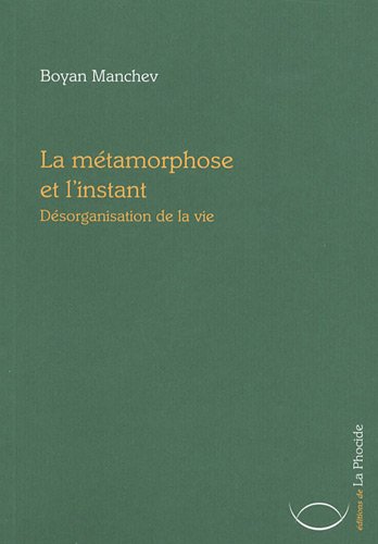 La  métamorphose et l'instant
